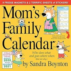 [Read] Mom's Family Wall Calendar 2021 *  Sandra Boynton (Author),  [Full_AudioBook]
