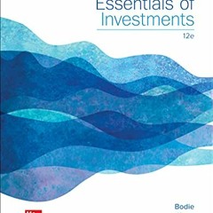 [Read] EBOOK 🖊️ Essentials of Investments by  Zvi Bodie,Alex Kane,Alan Marcus EPUB K