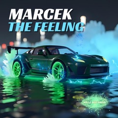 Marcek - The Feeling