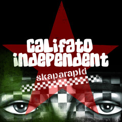 Califato Independent (feat. Las manos de Filippi)