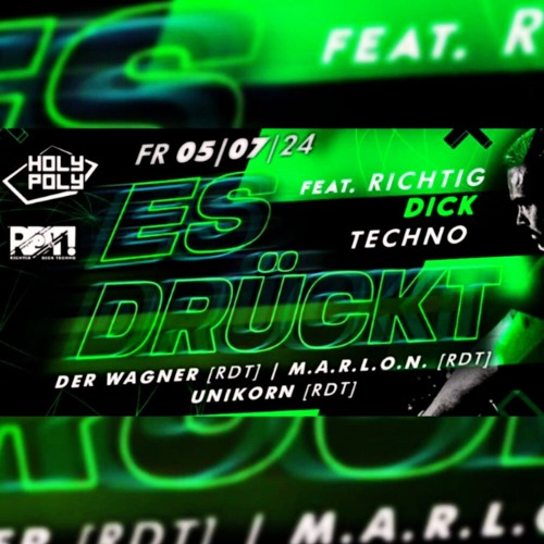 M.A.R.L.O.N. @ ES DRÜCKT feat. Richtig DICK Techno! | Holy Poly