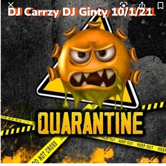 Dj Carrzy Dj Ginty Quarnitine Live Stream Set