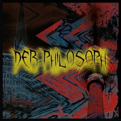 der Philosoph- Life is not so hard