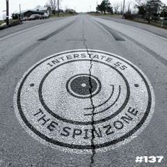 Interstate 55 | The Spinzone #137