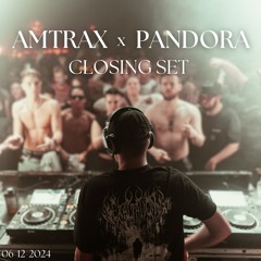 CLOSING SET @ PANDORA (06-12-2024)