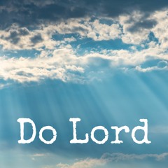 Do Lord