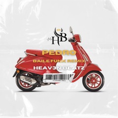 Pedro - Heav3n Beatz, Jaxomy (Baile Funk Remix)