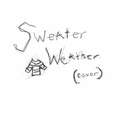 sweater weather (cover) - riley lynch