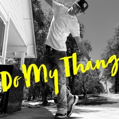 Do My Thang (YxngBull)