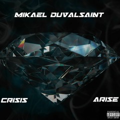 Crisis Arise [Official Audio]