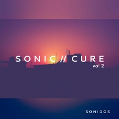 sonic // cure | vol 2