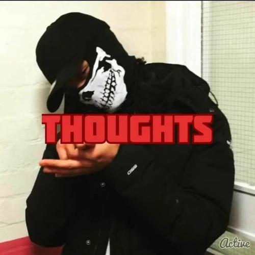 (Active Gxng) Suspect - Thoughts