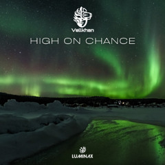 High on Chance Extended