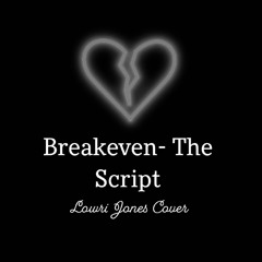 Breakeven- The Script