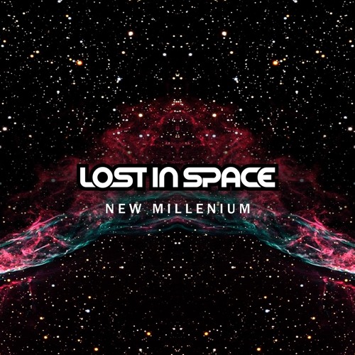 Lost In Space - New Millenium [Free Download]