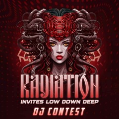 RADIATION INVITES LOW DOWN DEEP - LECRAM DJ CONTEST