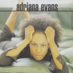 Adriana Evans - Love Is All Around