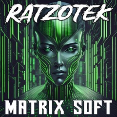 RATZOTEK - Matrix Soft