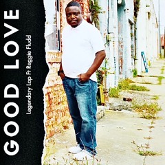 Legendary Lap-Good Love