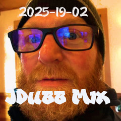 JDubb Mix-2025-02-19