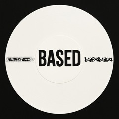 TwoDudesOneUSB & drewdrew - BASED