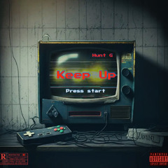 Keep Up (Prod. Proddg)