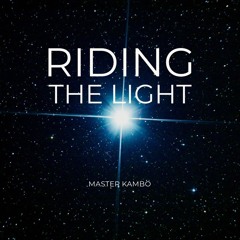 RiDiNG THE LiGHT