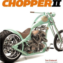 FREE EPUB 📥 Art of the Chopper II by  Tom Zimberoff &  James Hetfield [KINDLE PDF EB