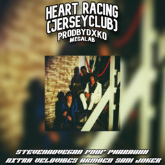 HEART RACING - #jerseyclub - [MEGALAB]