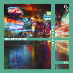 Deckert - SOULMEEX DECKS 173
