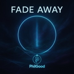 Fade away