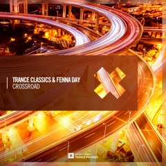 Trance Classics & Fenna Day - Crossroad