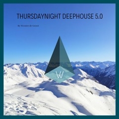 Thursdaynight Deephouse 5.0