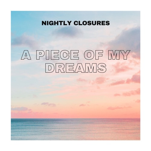 A Piece Of My Dreams