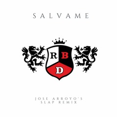 RBD - Salvame (Jose Arroyo's Slap Remix)