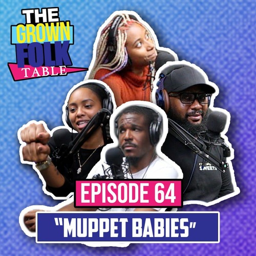 [EP.64] "Muppet Babies"