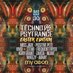 Techno vs Psytrance | Debut @ My Aeon