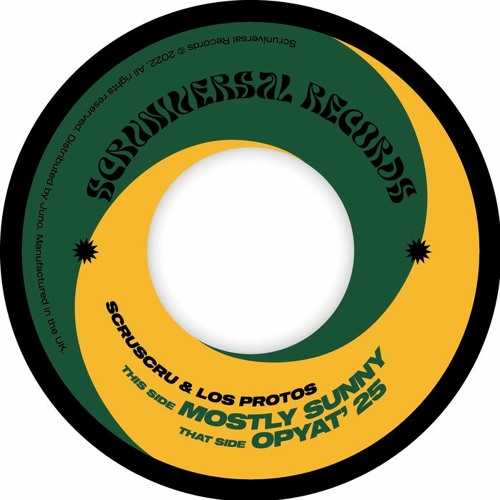 PREMIERE: Scruscru & Los Protos - Mostly Sunny [Scruniversal Records]
