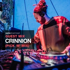 Juno Download Guest Mix - Crinnion (Pick 'N' Mix)