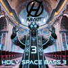 HOLY ⛪ SPACE BASS III ✞ [Dubstep & DNB] 🔥🔥🔥