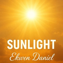 sunlight...