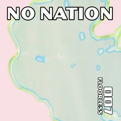 FloorlessMix 007 - No Nation
