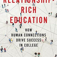 [VIEW] EBOOK 📪 Relationship-Rich Education: How Human Connections Drive Success in C