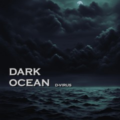 Dark Ocean (Original Mix) | FREETRACK