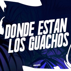 Donde Están Los Guachos (Remix) // L-Gante x Me Dicen Fideo // Nahue Dj