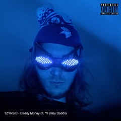 Daddy Money (ft. Yl Baby Daddii)
