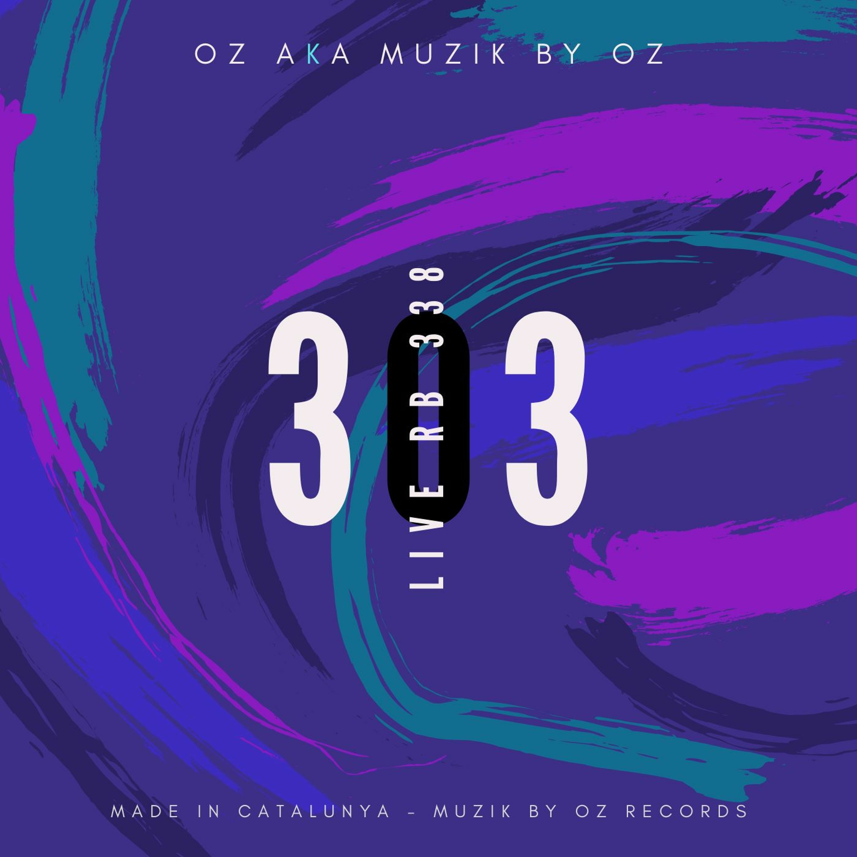 Love 303 By Oz (Muzik By Oz Records) episode artwork