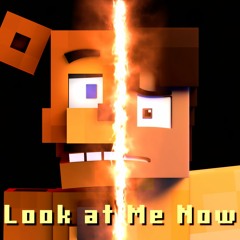 Look at Me Now [Remix/Cover]