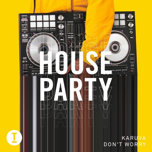 Karuva - Don't Worry (Extended Mix)