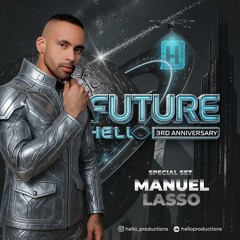FUTURE HELLO - III ANNIVERSARY HELLO PRODUCTIONS BY MANUEL LASSO